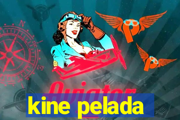 kine pelada